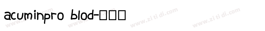 acuminpro blod字体转换